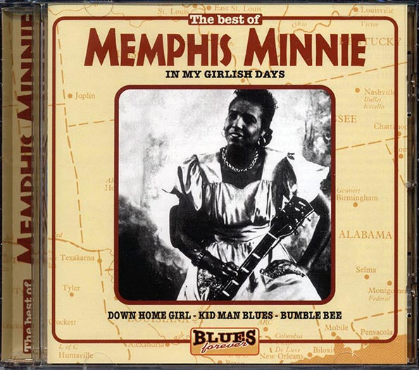 Memphis Minnie - The Best Of Memphis Minnie: In My Girlish Days (CD)