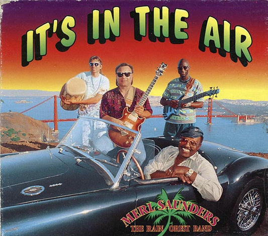 Merl Saunders & The Rain Forest Band - It's In The Air (CD)