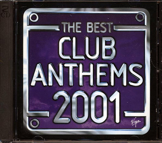 Kylie Minogue, Moloko, Sonique, Etc. - The Best Club Anthems 2001 Ever (41 tracks) (CD)