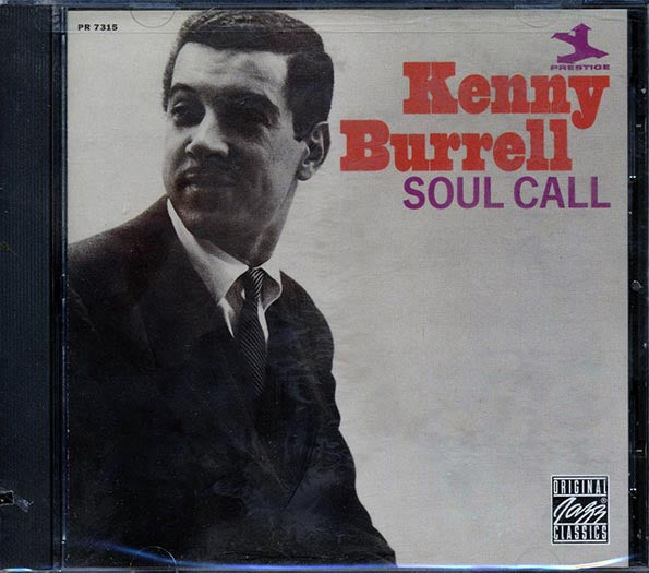 Kenny Burrell - Soul Call (CD)