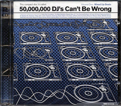 Asian Dub Foundation, Primal Scream, The Beastie Boys, Etc. - 50,000 DJs Can't Be Wrong Volume 1: Mixed Up Beats (24 tracks) (CD)