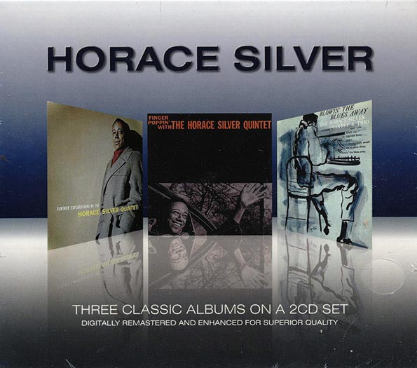 Horace Silver, Horace Silver Quintet, Horace Silver Trio - Three Classic Albums (CD)