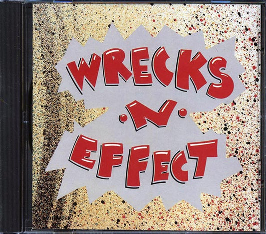 Wrecks N Effect - Wrecks N Effect (CD)