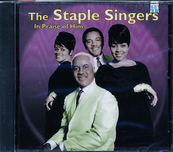 The Staple Singers - In Praise Of Him (CD)