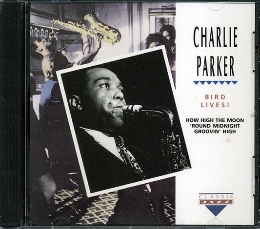 Charlie Parker - Bird Lives! (CD)
