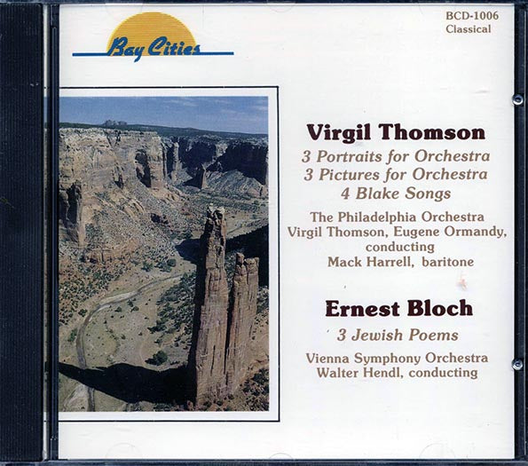 Virgil Thomson, Ernest Bloch - 3 Portraits For Orchestra, 3 Pictures For Orchestra, 4 Blake Songs, 3 Jewish Poems (CD)
