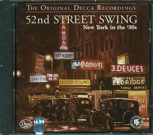 Hot Lips Page, The Delta Four, Spirits Of Rhythm, Stuff Smith, Etc. - 52nd Street Swing: New York In The 30's (CD)