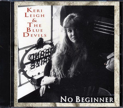 Keri Leigh & The Blue Devils - No Beginner (CD)