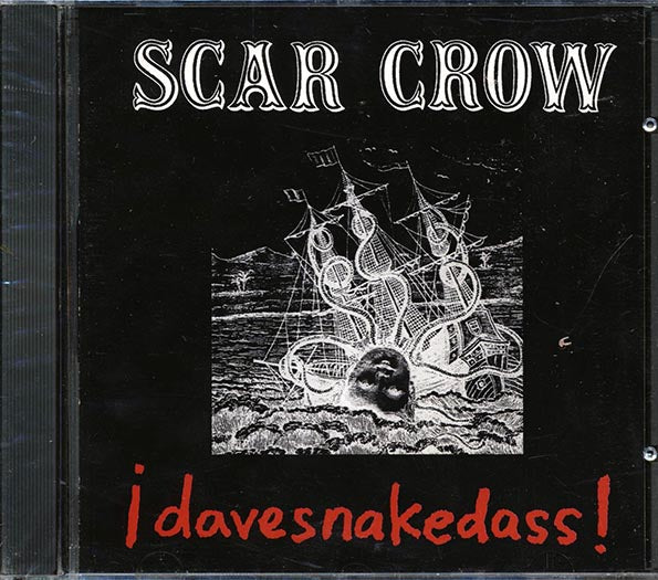 Scar Crow - Davesnakedass (CD)