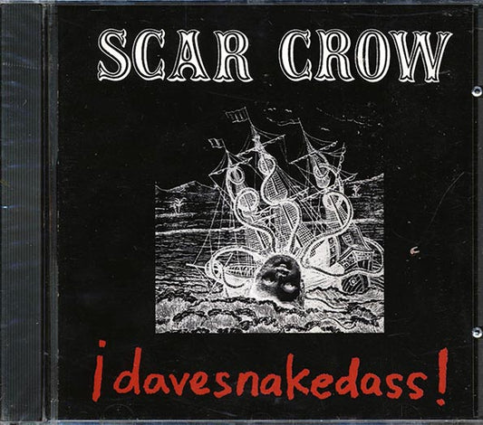 Scar Crow - Davesnakedass (CD)
