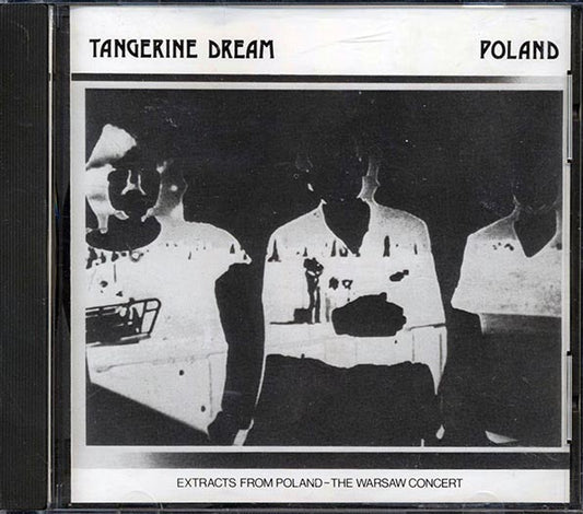 Tangerine Dream - Poland: Extracts From Poland The Warsaw Concert (CD)