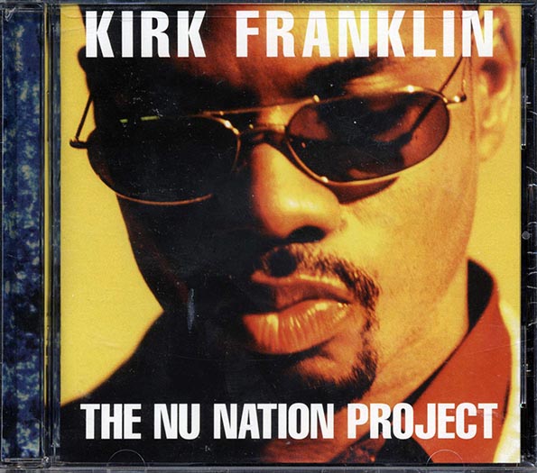 Kirk Franklin - The Nu Nation Project (CD)