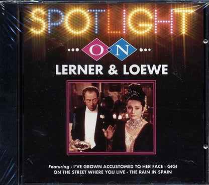 Lerner & Loewe, Various - Spotlight On Lerner & Loewe (CD)