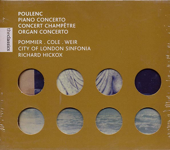Jean-Bernard Pommier, Maggie Cole, Gillian Weir, City Of London Sinfonia - Concerto Pour Piano / Concert Champetre / Concerto Pour Orgue (CD)