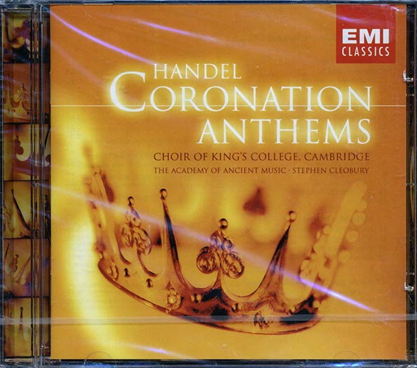 Handel, Choir Of King's College Cambridge, The Academy Of Ancient Music, Stephen Cleobury - Coronation Anthems (CD)