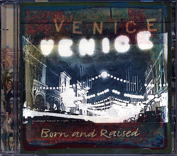 Venice - Born And Raised (CD)