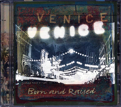 Venice - Born And Raised (CD)