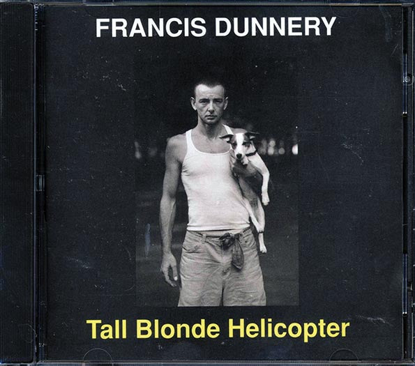 Francis Dunnery - Tall Blonde Helicopter (CD)