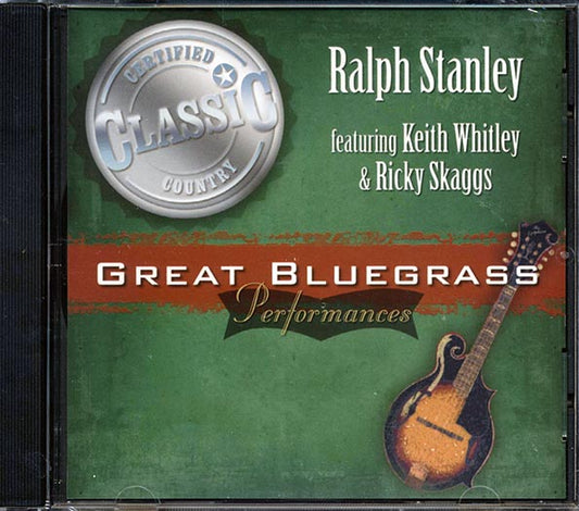 Ralph Stanley, Keith Whitley, Ricky Skaggs - Great Bluegrass Performances (CD)