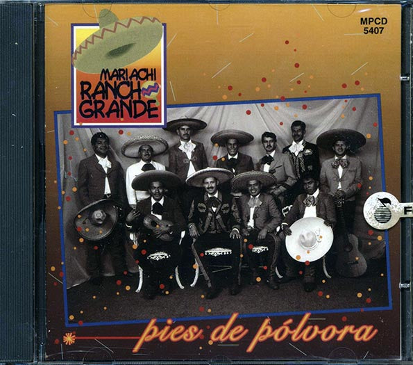 Mariachi Rancho Grande - Pies De Polvora (CD)
