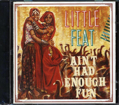 Little Feat - Ain't Had Enough Fun (CD)
