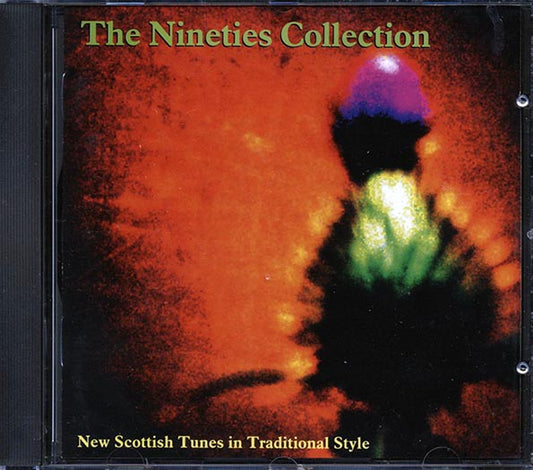 Various - The Nineties Collection: New Scottish Tunes In Traditional Style (CD)