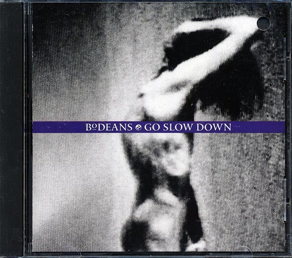 BoDeans - Go Slow Down (CD)