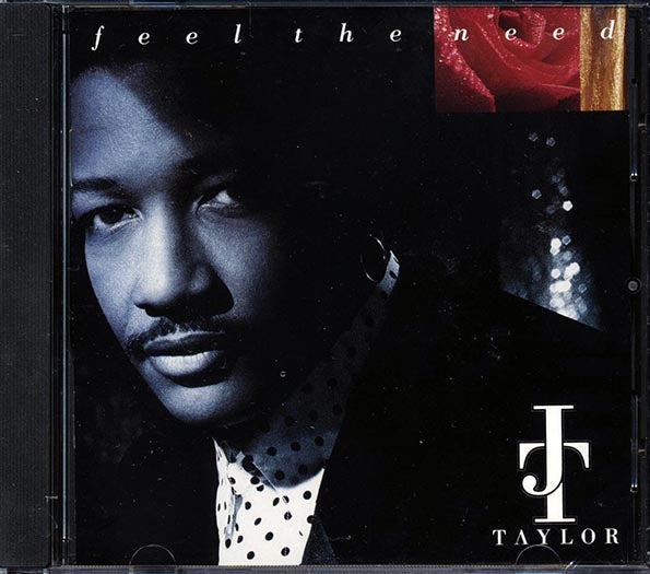 JT Taylor - Feel The Need (CD)