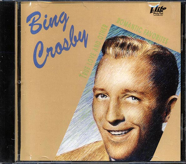 Bing Crosby - True Love (CD)