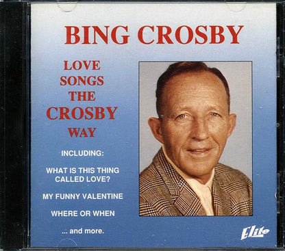Bing Crosby - Love Songs The Crosby Way (CD)