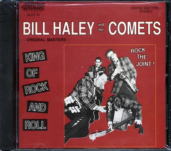 Bill Haley & The Comets - King Of Rock And Roll: Rock The Joint (Original Masters) (CD)