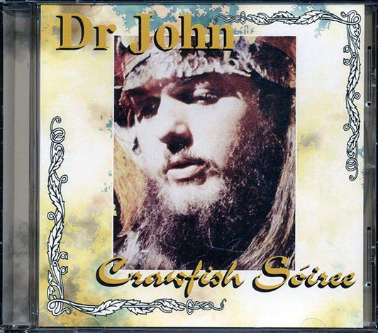 Dr. John - Crawfish Soiree (CD)