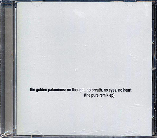 The Golden Palominos - No Thought, No Breath, No Eyes, No Heart: The Pure Remix EP (CD)