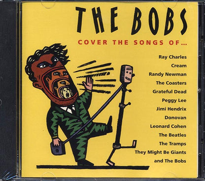 The Bobs - Cover The Songs Of Ray Chalres, Cream, Randy Newman, Grateful Dead, Etc. (CD)