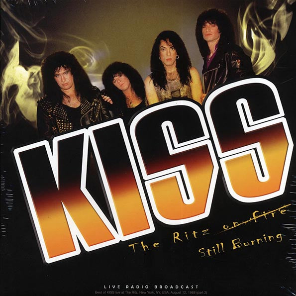 Kiss - The Ritz On Fire Part 2: Still Burning, The Ritz, New York, August 12th 1988 (LP) - PureSound Records