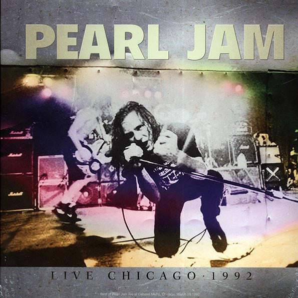Pearl Jam - Live Chicago 1992: Cabaret Metro, March 28th (LP)