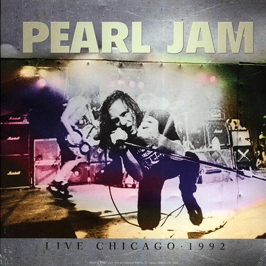 Pearl Jam - Live Chicago 1992: Cabaret Metro, March 28th (LP)