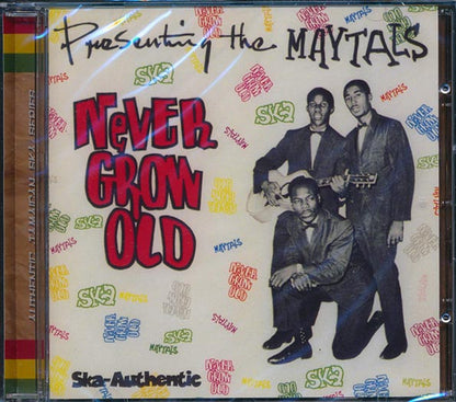 Toots & The Maytals - Never Grow Old (CD)
