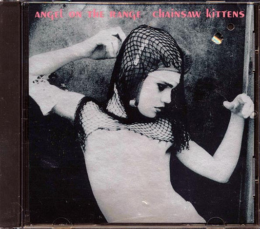 Chainsaw Kittens - Angel On The Range (CD)
