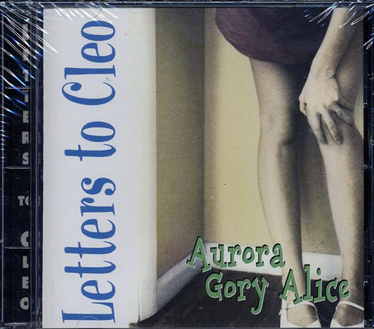 Letters To Cleo - Aurora Gory Alice (CD)