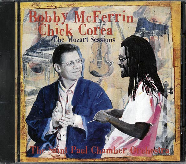Bobby McFerrin, Chick Corea, The Saint Paul Chamber Orchestra - The Mozart Sessions (CD)