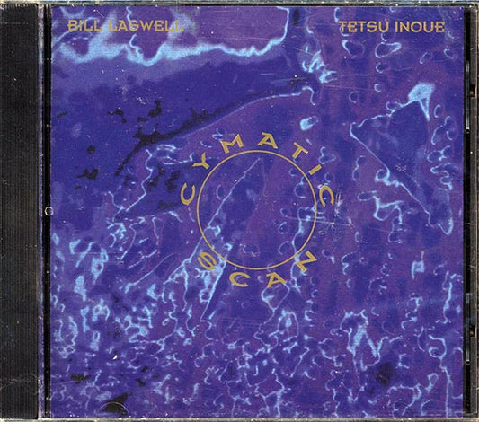 Bill Laswell, Tetsu Inoue - Cymatic Scan (CD)