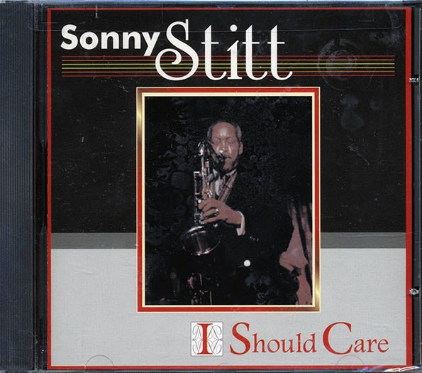 Sonny Stitt - I Should Care (CD)