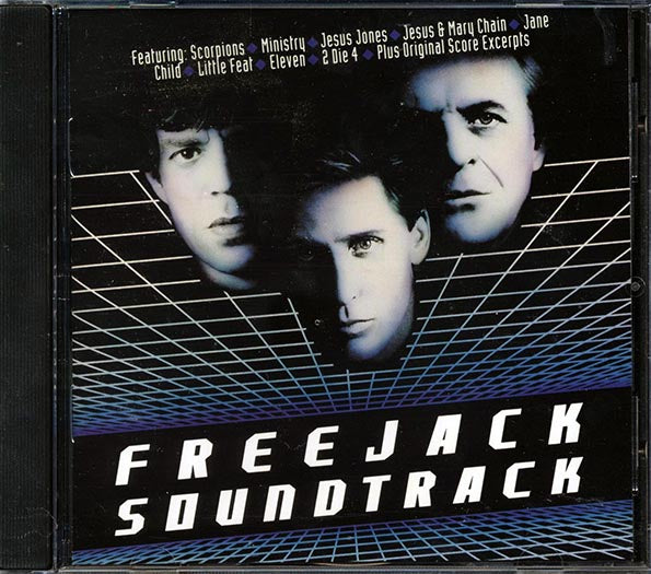 Scorpions, 2 Die 4, Jesus Jones, Etc. - Freejack Soundtrack (CD)
