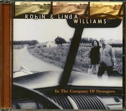 Robin & Linda Williams - In The Company Of Strangers (CD)