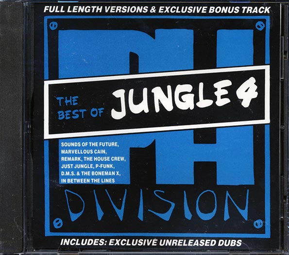 Sounds Of The Future, Marvellous Cain, Remark, Etc. - PH Division: The Best Of Jungle 4 (CD)