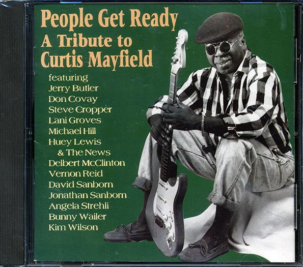 Huey Lewis & The News, Delbert McClinton, Jerry Butler, Angela Strehli, Etc. - People Get Ready: A Tribute To Curtis Mayfield (CD)