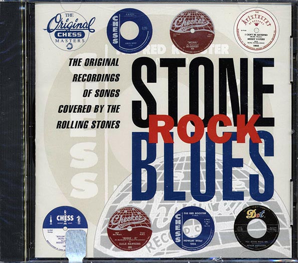 Chuck Berry, Muddy Waters, Bo Diddley, Etc. - Stone Rock Blues: The Original Recordings Of Songs Covered By The Rolling Stones (CD)