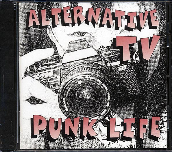 Alternative TV - Punk Life (CD)