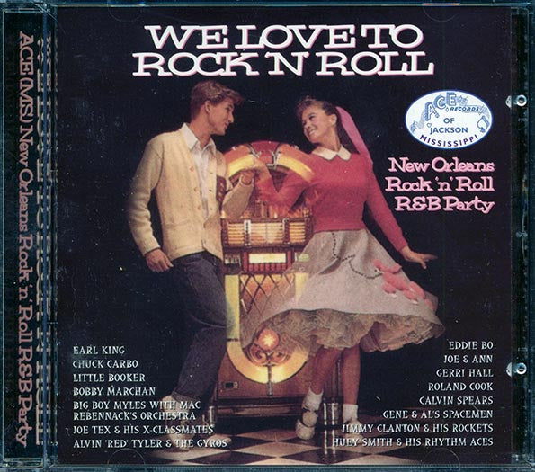 Huey Smith, Gerri Hall, Roland Cook, Etc. - We Love To Rock N Roll. New Orleans Rock 'N' Roll R&B Party (CD)